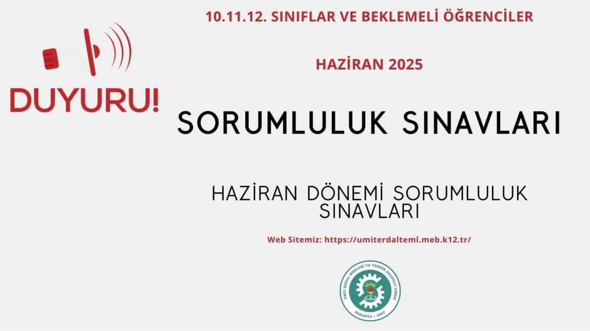 SORUMLULUK SINAVLARI (HAZİRAN 2025 DÖNEMİ)